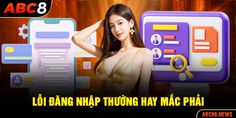 Lỗi đăng nhập thường hay mắc phải